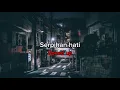 Download Lagu Serpihan hati ( Speed up )