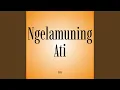 Lagu Ngelamuning Ati