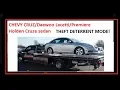 Chevy Cruze THEFT deterrent mode fix