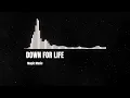 Lagu Down For Life - Beat Tiktok 2024 🔥🔥