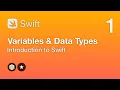Variables Data Types Introduction to Swift L1