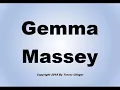 How To Pronounce Gemma Massey