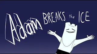 Adam Breaks the Ice - OneyPlays Animated