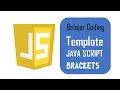 Pemrograman Dasar Javascript Membuat Template dengan Brackets