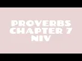 Proverbs 7 NIV Read by a Black Woman Spoken Word Style Bible Noir