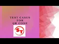 Test cases for QR code Positive and Negative test cases for QR code