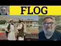 Flog Meaning - Flog Examples