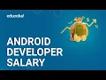 Android Developer Salary Average Salary of an Android Developer in India and US Edureka