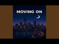 Lagu Moving On