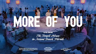 More of You (feat. DOE)  — VOUS Worship  (Live From The Temple House)
