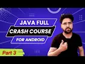 Most common topics in JAVA for Android Development Java Full Course for Android 2023 Hindi