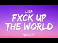 Download Lagu LISA, Future - FXCK UP THE WORLD (Lyrics)