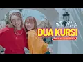 Lagu Duo Manja - Dua Kursi (Official Karaoke)