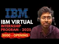IBM Virtual Internship Program - 2025 5000 Opening Complete Guide Software Engineer