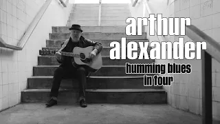 Download Arthur Alexander: Humming Blues In Four (Official Music Video) MP3