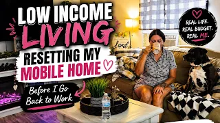 LOW INCOME LIVING Resetting My 1968 mobile Home Before I Go Back to My Waitress Job