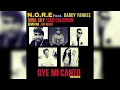 Oye Mi Canto (Full Remix) - N.O.R.E, Daddy Yankee, Tego Calderón, Nina Sky, Gemstar & Big Mato