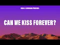 Download Lagu Kina - Can We Kiss Forever? (Lyrics) ft. Adriana Proenza