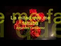 La mitad que me faltaba    Alejandro Fernandez
