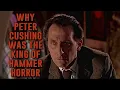 Why Peter Cushing Was the King of Hammer Horror