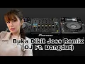 Download Lagu Buka Dikit Joss Remix DJ Ft. Dangdut (Single)