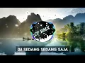 Download Lagu DJ Yang Sedang Sedang Saja ( Yeni Inka ) Dangdut Remix Full Bass by CF RMX