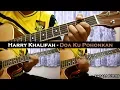 Download Lagu Harry Khalifah - Doaku Pohonkan (Instrumental/Full Acoustic/Guitar Cover)