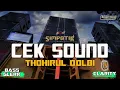 Download Lagu CEK SOUND DANGDUT KOPLO  THOHIRUL QOLBI SIMPATIK STYLE BASS HOOH (opank team )