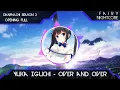 Download Lagu 『Nightcore』Yuka Iguchi - Over and Over [Danmachi Season 3 Opening Full]