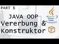 Vererbung Konstruktoren Part 6 JAVA OOP Tutorial