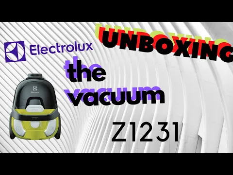 Download MP3 Unboxing & Installation of Electrolux Vacuum Cleaner Z1231