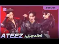 Lagu ATEEZ(에이티즈)『Adrenaline』아드레랄린 / EP1300 SBS Inkigayo