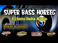 Download Lagu Dj Horeg Qipli BDL Intro DELTA AUDIO Bondowoso