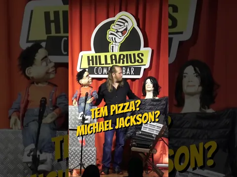Tem Pizza? Michael Jackson?