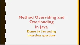 Method Overriding and overloading in Java - Interview question Topic Part1