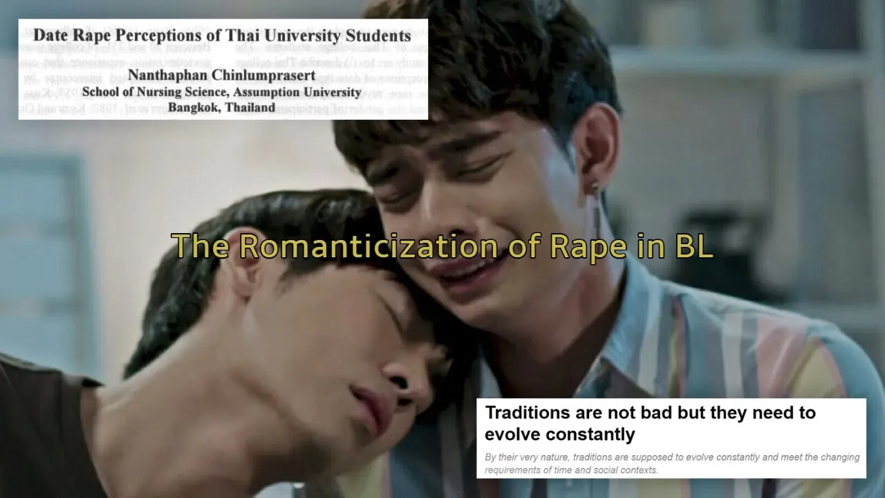 The Romanticization of Rape & Sexual Abuse in BL