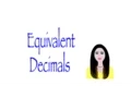 Equivalent Decimals