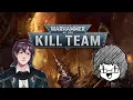 KILL TEAM With NUMBSKULLS Ava