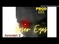 Laser Eyes - Anonim 2