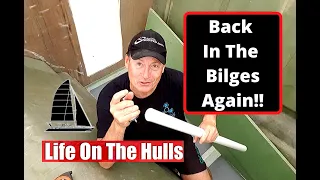 Ep105 Back In The Bilges Again!! – Life On The Hulls – Catamaran Build Project
