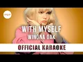 Winona Oak - With Myself (Official Karaoke Instrumental) | SongJam