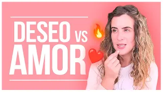 DESEO vs AMOR ¿Son compatibles en el tiempo? ¡Mira esto!