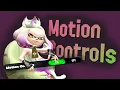 Motion Controls Guide - Splatoon 2