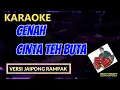 Download Lagu CENAH CINTA TEH BUTA ( Karaoke Dangdut Koplo ) - Vin Musik Karaoke