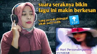 yunizar hussein di hari persandinganmu reaction