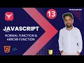 13 Arrow Function Normal Function in JavaScript Complete Difference with Examples