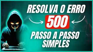 Como corrigir Erro 500 Internal Server Error Atualizado 2026