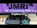 08 - JMRI