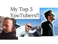 Top 3 YouTubers