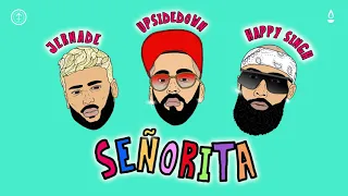 UpsideDown x Studio Pirates - Senorita (ft. Jernade & Happy Singh)